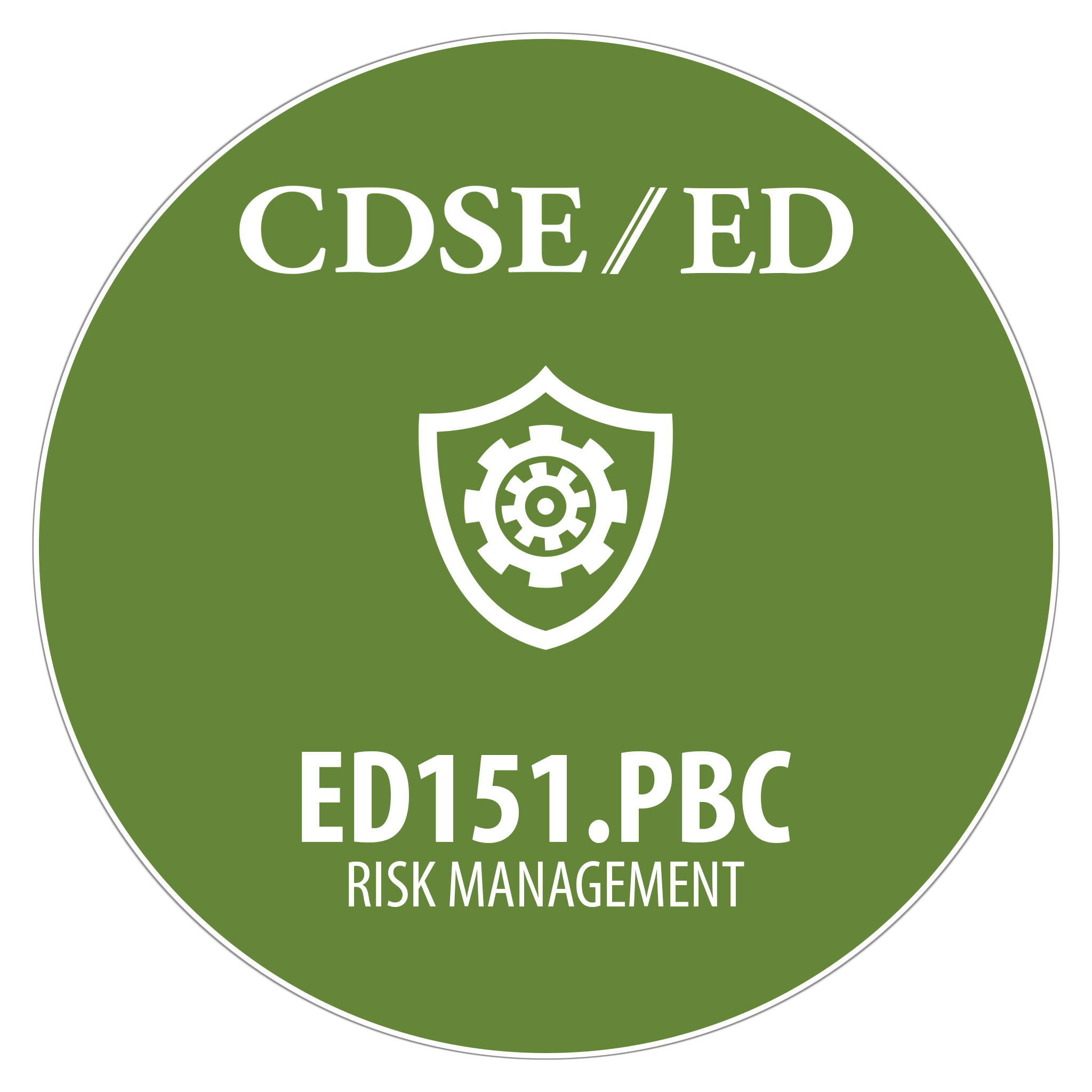 The CDSE Certificate in Risk Management Digital Badge The CDSE Certificate in Risk Management Digital Badge