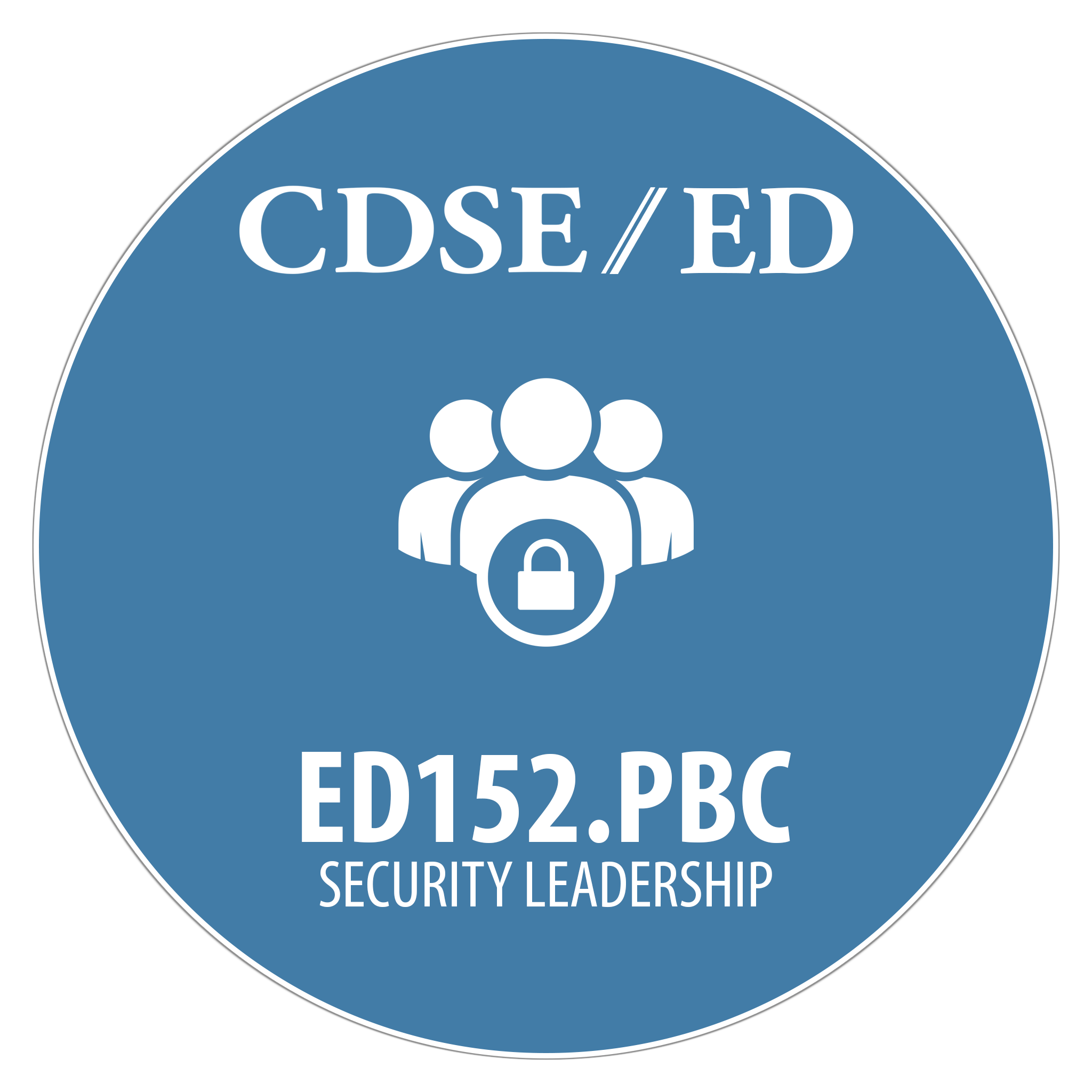 The CDSE Certificate in Security Leadership Digital Badge